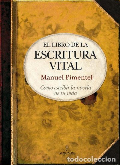 Livres: El libro de la escritura vital- 9788492924011