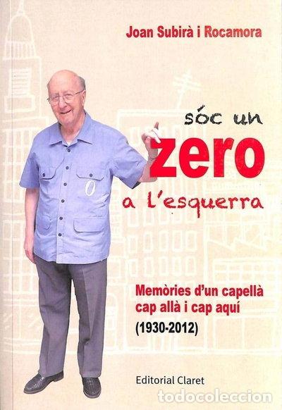 B&uuml;cher: S&oacute;c un zero a l'esquerra- 9788498467024