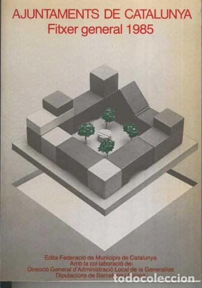 B&uuml;cher: Ajuntaments de Catalunya. Fitxer general 1985- 9788450508239