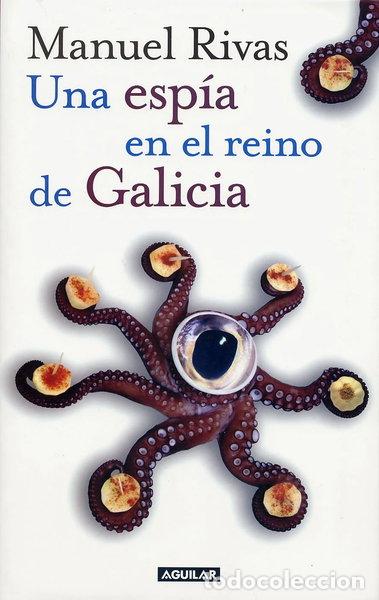 Libri di seconda mano: Una esp&iacute;a en el reino de Galicia- 9788403093447