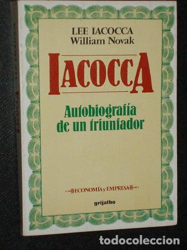 Libros: Iacocca autobiograf&iacute;a de un triunfador - Lee Iacocca, William Novak