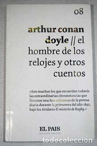 Libros: El hombre de los relojes y otros cuentos - Sir Arthur Conan Doyle