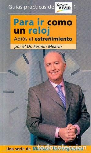 Libros: Para Ir Como un Reloj Adi&oacute;s Al Estre&ntilde;imiento - Manuel Torreiglesias