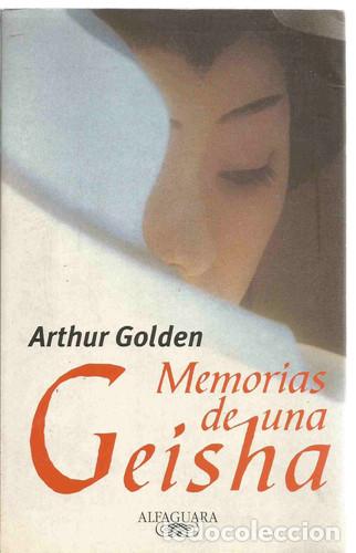 Libros: Memorias de una geisha - Arthur Golden