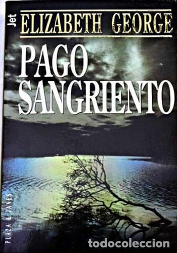 Libros: Pago sangriento - Elizabeth George