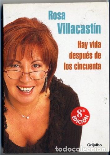 Libros: Hay Una Vida Despues de Los Cincuenta - Rosa Villacast&iacute;n