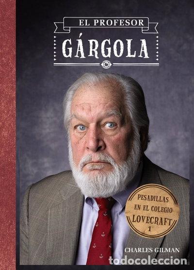 Libros: El profesor g&aacute;rgola- 9788421699898