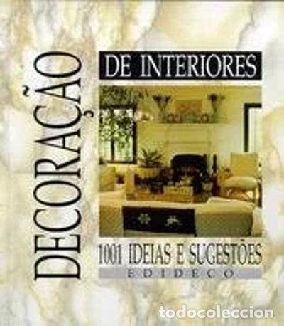 Libros: Decora&ccedil;&atilde;o de interiores. 1001 ideias e sugest&otilde;es- 9789728162009