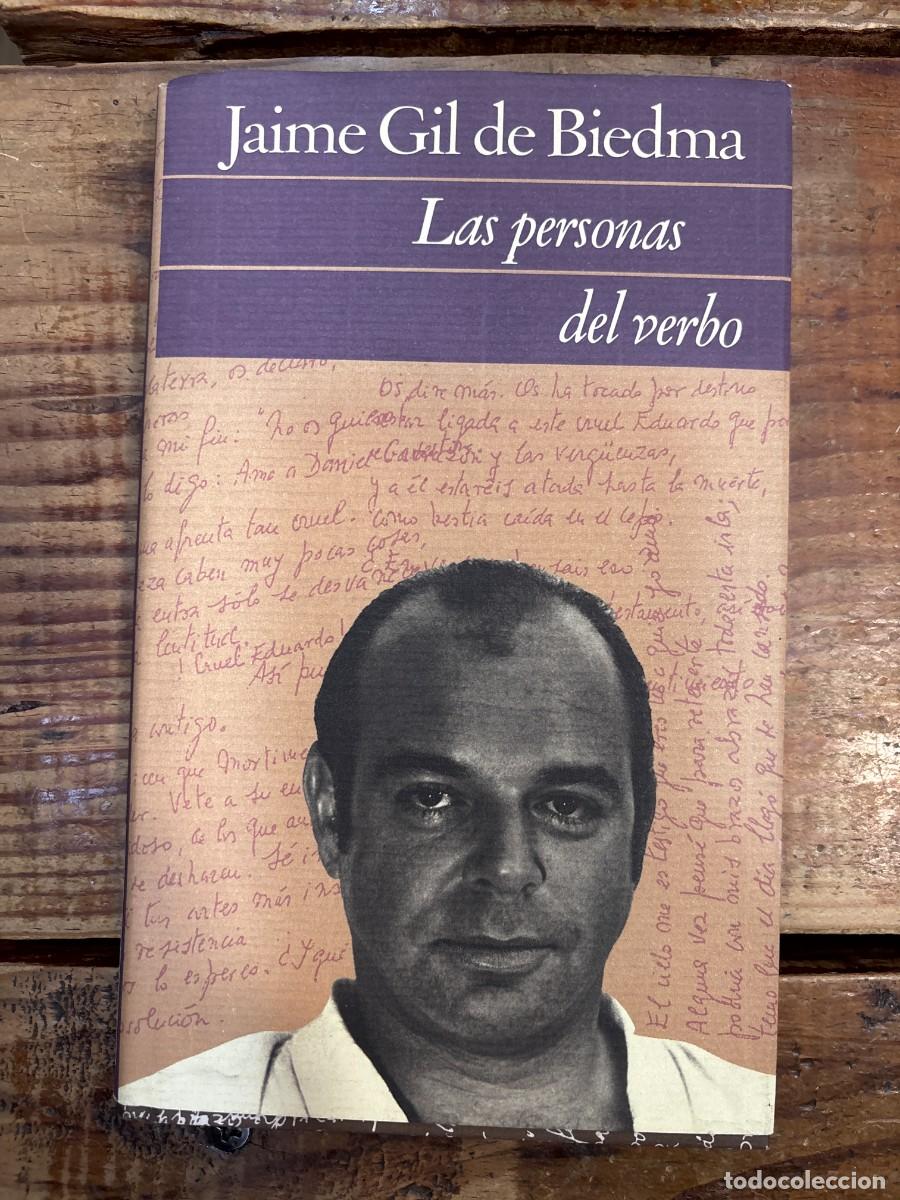 Libros: LAS PERSONAS DEL VERBO. Jaime Gil De Biedma Idioma: Espa&ntilde;ol Editorial: C&iacute;rculo de Lectores., 1994