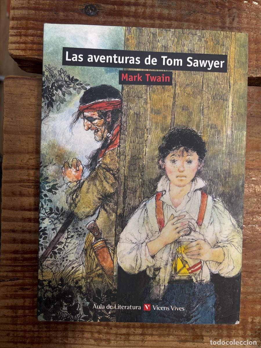 Libros: LAS AVENTURAS DE TOM SAWYER (AULA DE LITERATURA) MARK TWAIN Idioma: Espa&ntilde;ol Editorial: Editorial V