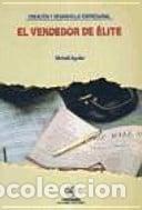 Libros: El Vendedor de &Eacute;lite - Aguilar, Michael.
