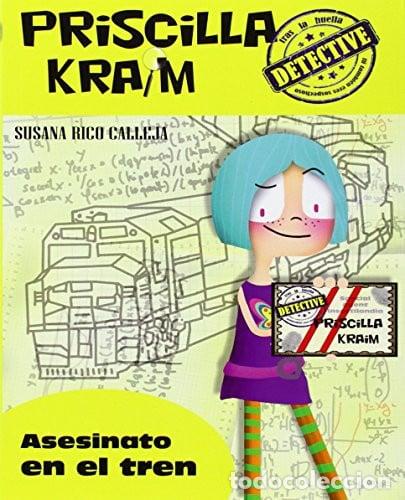 books: Priscilla Kraim 1. Asesinato En El Tren