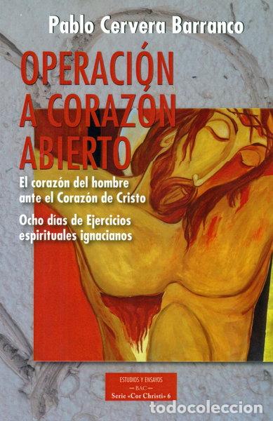 Libros: Operaci&oacute;n a coraz&oacute;n abierto- 9788422019329