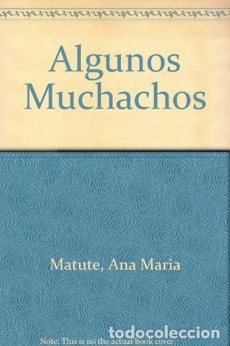 Libri di seconda mano: Algunos muchachos- 9788423307616