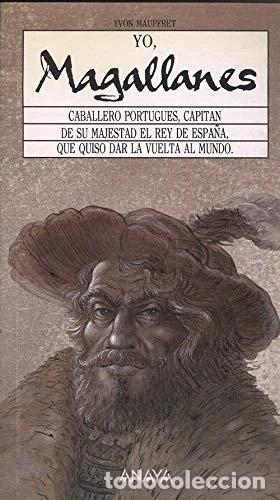 Libros: Yo, Magallanes- 9788420738246