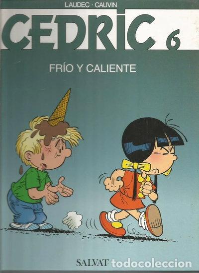 Libros: Cedric 6 Fr&iacute;o y Caliente- 9788434522435