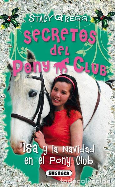 Libri di seconda mano: Isa y la Navidad en el Pony Club- 9788467701272