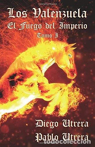 books: Los Valenzuela. El fuego del imperio- 9788494480201
