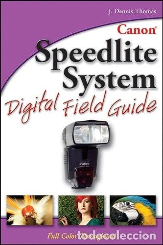 books: Canon Speedlite System Digital Field Guide- 9780470045282