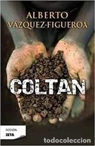 Livres: Coltan - Alberto V&aacute;zquez-Figueroa