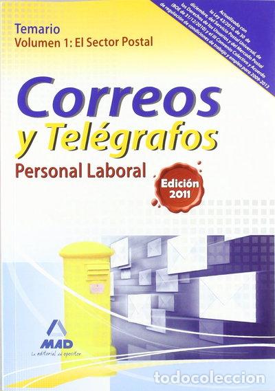 Livres: Personal laboral de correos y tel&eacute;grafos. Temario. Volumen I: el sector postal- 9788467657463
