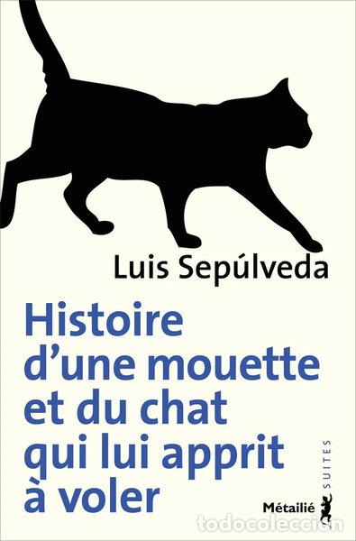 Libros: Histoire d'une mouette et du chat qui lui apprit &agrave; voler- 9782864248781