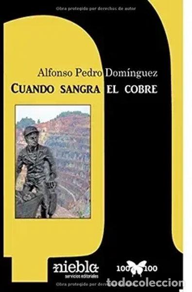 Libros: Cuando sangra el cobre- 9788494416118