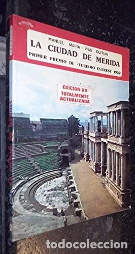 Livros em segunda m&atilde;o: LA CIUDAD DE MERIDA (Colección ibérica)