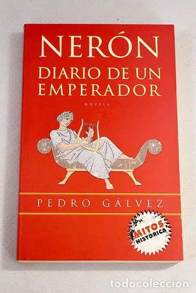 Libros: Ner&oacute;n, diario de un emperador- 9788439709466