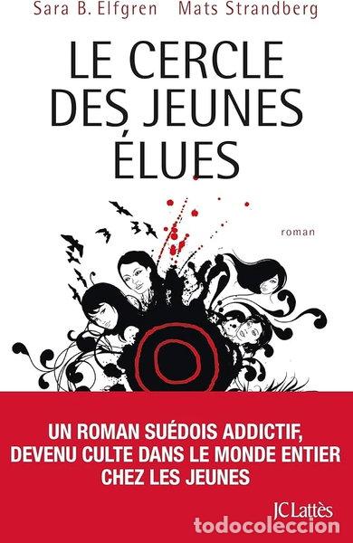 Libri di seconda mano: Le cercle des jeunes &eacute;lues- 9782709643924