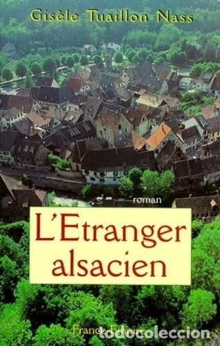 books: L'&eacute;tranger alsacien- 9782840572541