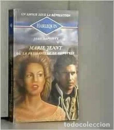 Livres: Marie Jenny ou la prisonni&egrave;re de Kufstein- 9782280210003