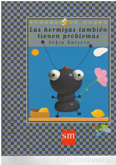 Libri di seconda mano: Las hormigas tambi&eacute;n tienen problemas- 9788434862463