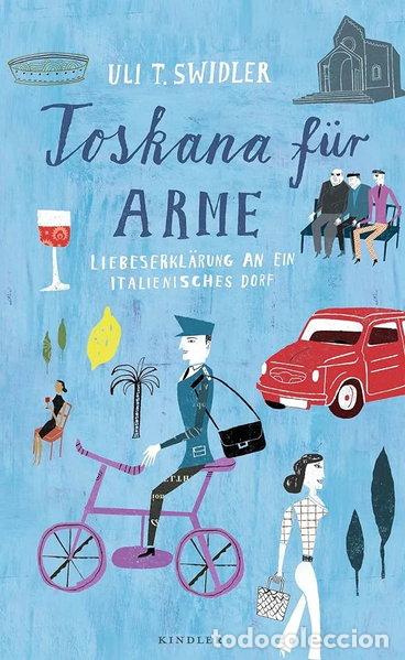 Libros: Toskana f&uuml;r Arme- 9783463405599