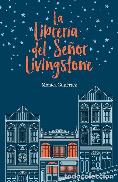 Libros: La librer&iacute;a del se&ntilde;or Livingstone- 9781977843074