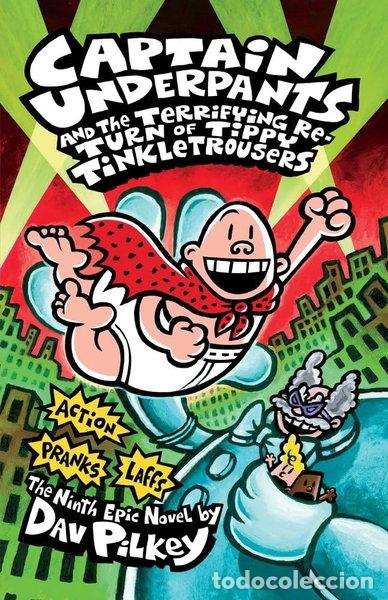 Livros em segunda m&atilde;o: Captain Underpants And The Terrifying Return Of Tippy Tinkletrousers- 9781407132747