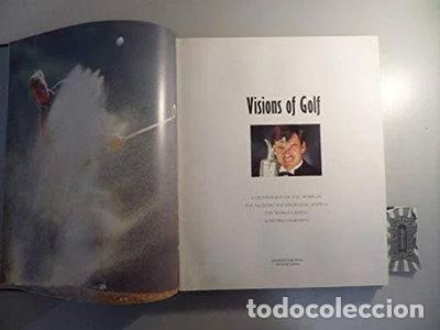 Libros: Visions of Golf: A Celebration of the Work of the Allsport Photographic Agency- 9781871349375