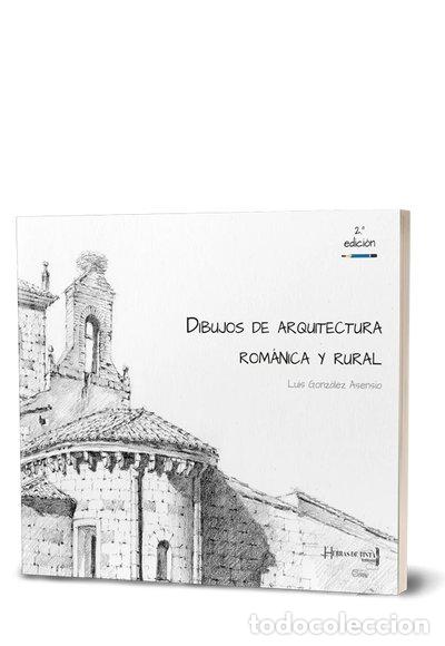 Libros: Dibujos de arquitectura rom&aacute;nica y rural- 9788494970580