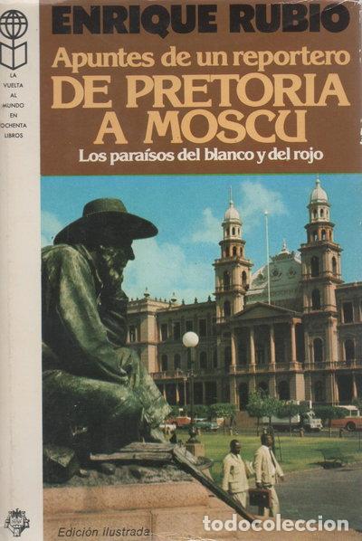 Livros em segunda m&atilde;o: Apuntes de un reportero. De Pretoria a Mosc&uacute;- 9788401812330