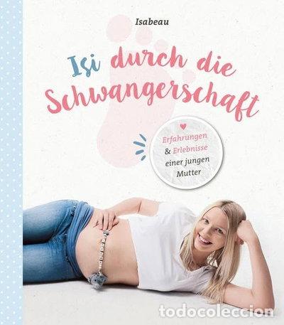 Libros: Isi durch die Schwangerschaft- 9783960960225