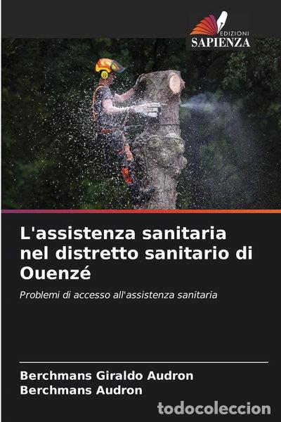 books: L'assistenza sanitaria nel distretto sanitario di Ouenz&eacute;- 9786207817443