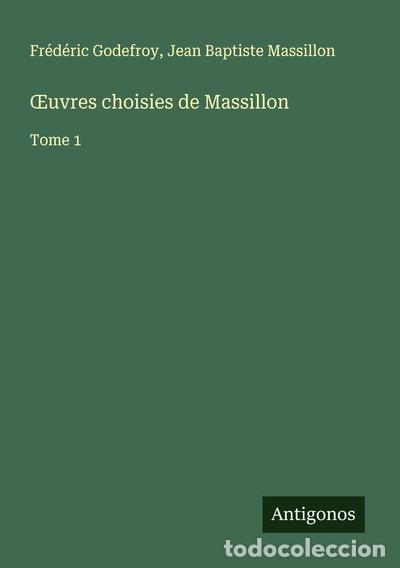 books: &OElig;uvres choisies de Massillon: Tome 1- 9783563058015