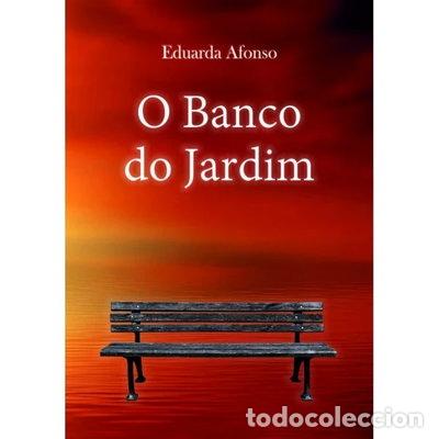 Libros: O Banco do Jardim- 9789899152205