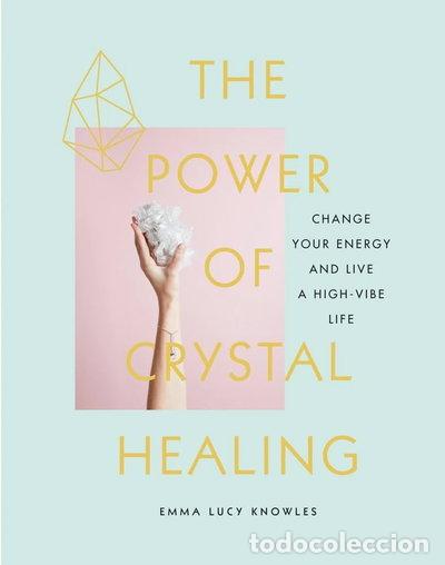 books: The Power of Crystal Healing- 9781454932864