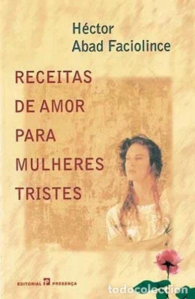 B&uuml;cher: Receitas de Amor para Mulheres Tristes- 9789722325554