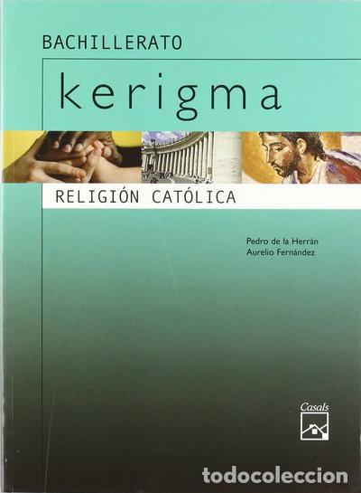Libros: Kerigma. Religi&oacute;n Cat&oacute;lica- 9788421832028