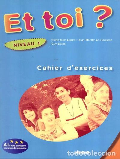 Libros: Et Toi? Niveau A1 - Cahier D'Exercices 1- 9782278059799