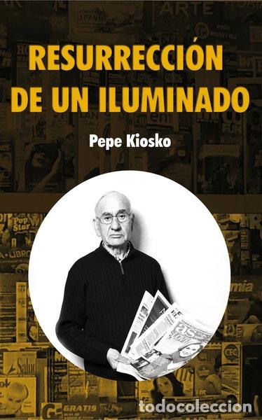 Libros: Resurrecci&oacute;n de un iluminado- 9788468663319