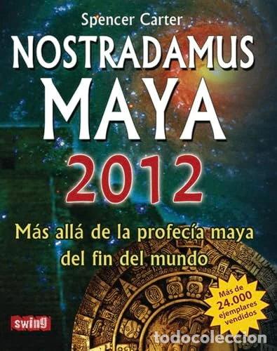 Libros: Nostradamus Maya 2012- 9788496746473