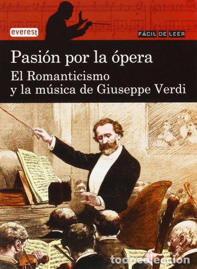 Livros em segunda m&atilde;o: Pasi&oacute;n por la &oacute;pera. El romanticismo y la m&uacute;sica de Giuseppe Verdi- 9788444110868